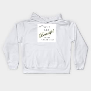 Hey Beautiful Kids Hoodie